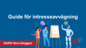 Guide för intresseavvägning enligt GDPR – illustration med robot, diagram och personer som reflekterar.
