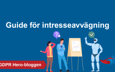 Så gör du en intresseavvägning enligt GDPR – steg för steg