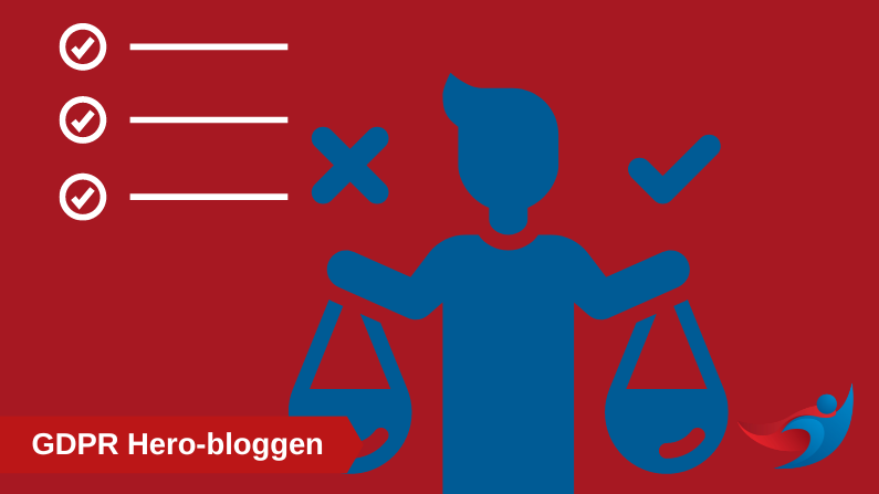 Översikt av GDPR:s rättsliga grunder för personuppgiftsbehandling Illustration på en person som håller vågskålar markerade med bock- och krysssymbol, bredvid en krysslista med ikoner, mot röd bakgrund med texten “GDPR Hero-bloggen”